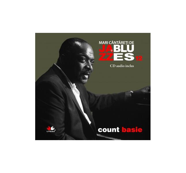 Count Basie. Mari cântăreţi de jazz şi blues (Vol. 12) - Count Basie - Litera
