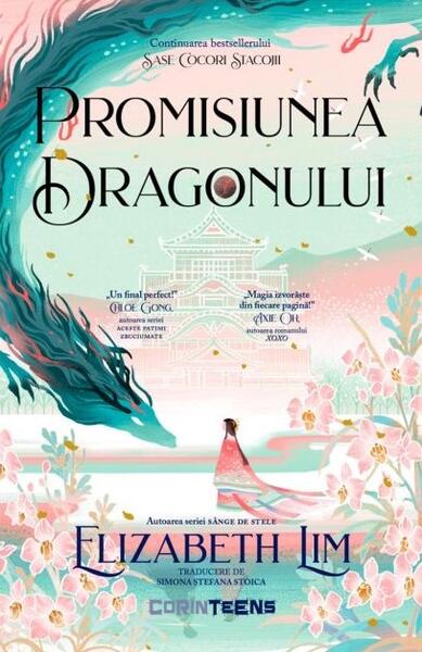 Promisiunea dragonului (Vol. 2) - Elizabeth Lim - CORINTeens