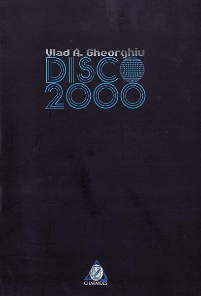 Disco 2000 - Vlad A. Gheorghiu - Charmides