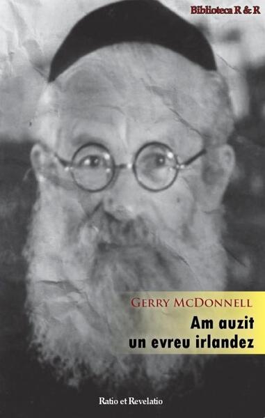 Am auzit un evreu irlandez - Gerry McDonnell - Ratio et Revelatio