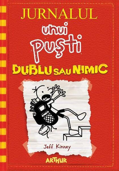 Jurnalul unui puşti (Vol.11) Dublu sau nimic - Jeff Kinney - Arthur