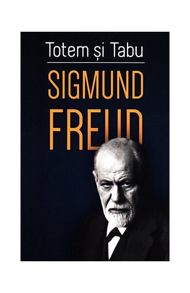 Totem și tabu - Sigmund Freud - Herald