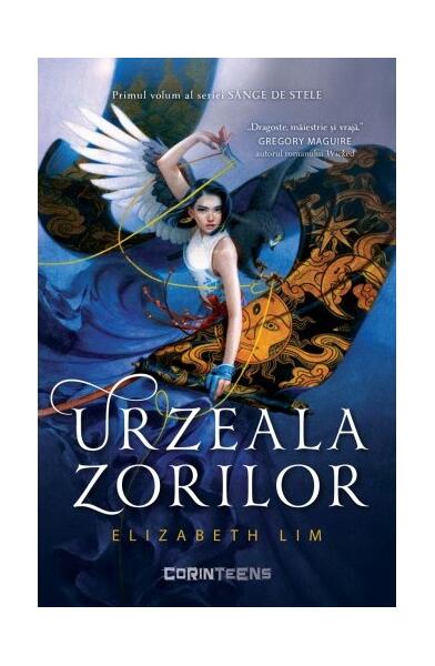 Urzeala zorilor (Vol. 1) - Elizabeth Lim - CORINTeens