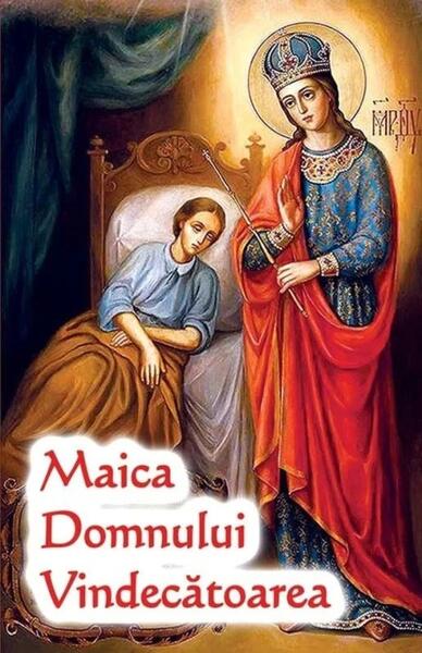 Maica Domnului Vindecătoarea - Ortodoxia