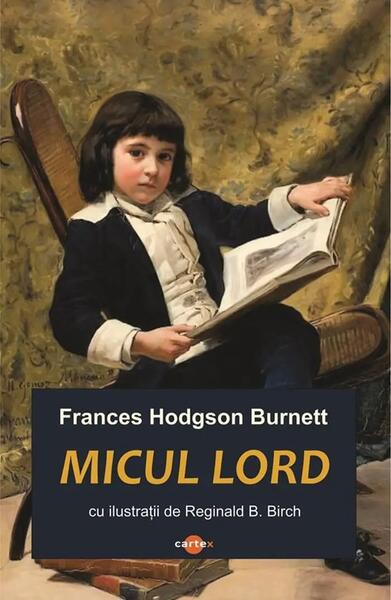 Micul lord - Frances Hodgson Burnett - Cartex