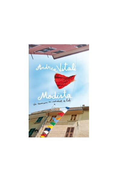 Modista. Un roman cu vardist şi hoţi - Andrea Vitali - Leda