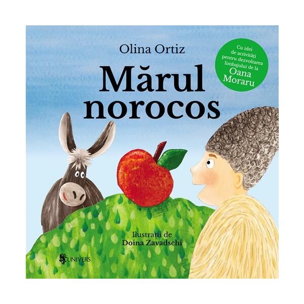 Mărul norocos - Olina Ortiz - Univers