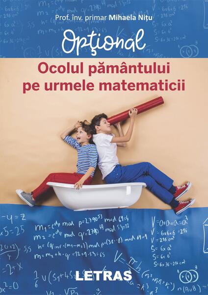 Ocolul pământului pe urmele matematicii - Mihaela Nițu - Letras