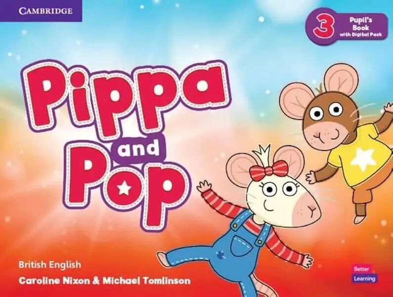 Pippa and Pop Level 3 Pupil's Book with Digital Pack British English - Cambridge