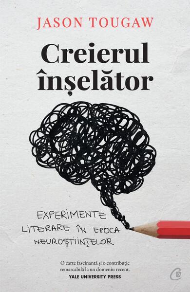 Creierul înșelător - Jason Tougaw - Curtea Veche