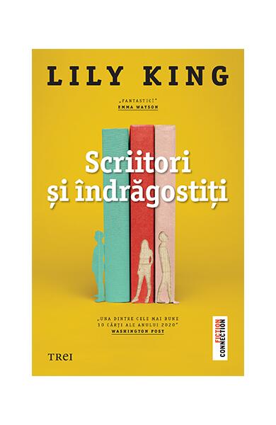 Scriitori și îndrăgostiți - Lily King - Trei