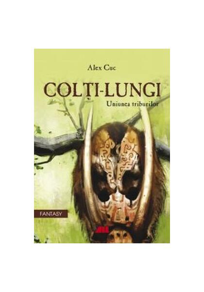Colți lungi. Uniunea triburilor - Alex Cuc - All