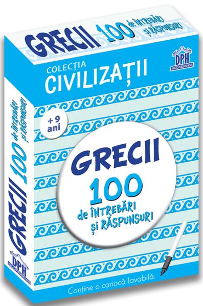 Grecii. 100 de întrebări și răspunsuri - Gabriela Gîrmacea - Didactica Publishing House