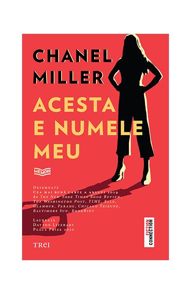 Acesta e numele meu - Chanel Miller - Trei
