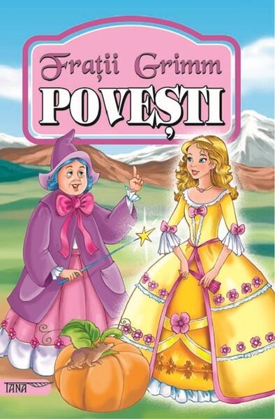 Povești - Frații Grimm - Tana