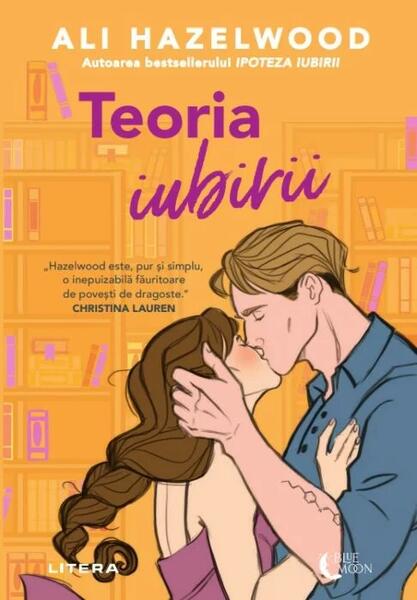 Teoria iubirii - Ali Hazelwood - Litera