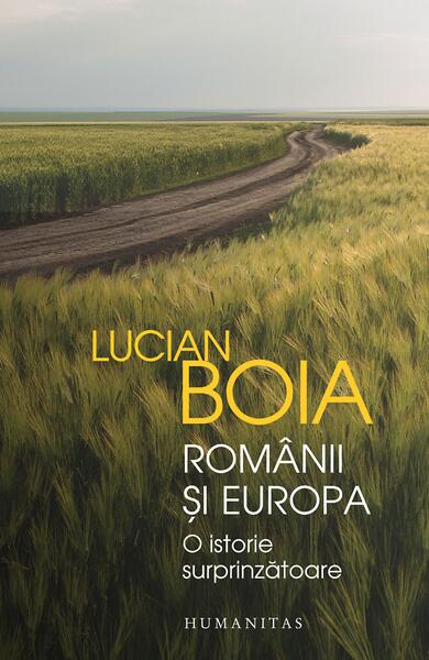 Românii și Europa - Lucian Boia - Humanitas