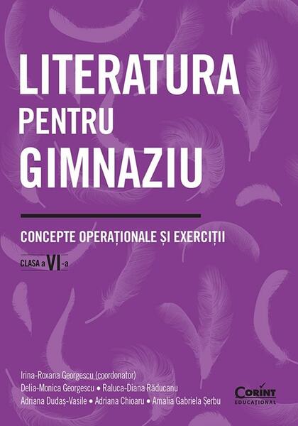 Literatura pentru gimnaziu - Delia-Monica Georgescu, Raluca-Diana Răducanu, Adriana Dudaș-Vasile, Adriana Chioaru, Amalia Gabriela Șerbu - Corint