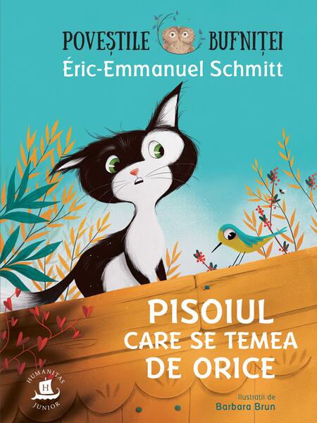 Pisoiul care se temea de orice - Eric-Emmanuel Schmitt - Humanitas