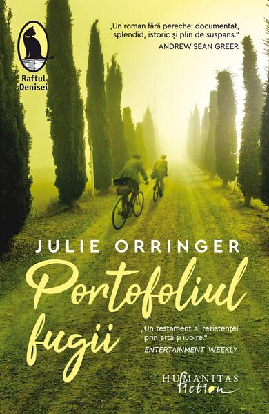 Portofoliul fugii - Julie Orringer - Humanitas Fiction