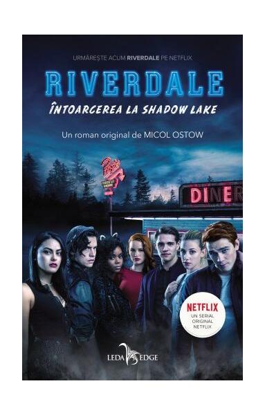 Întoarcerea la Shadow Lake (Vol. 2) - Micol Ostow - Leda