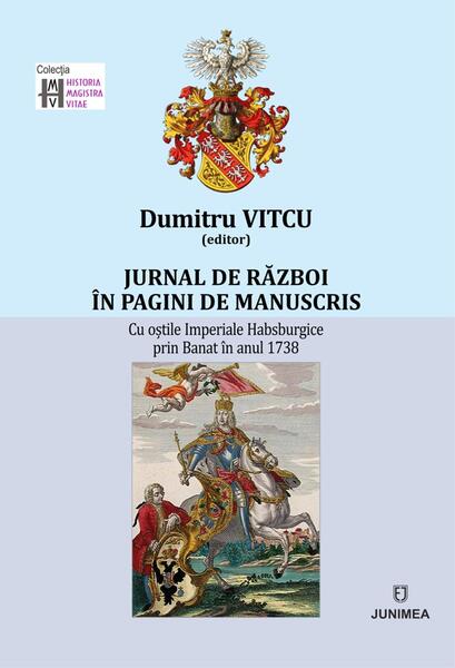 Jurnal de război în pagini de manuscris - Junimea
