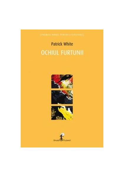 Ochiul furtunii - Patrick White - All