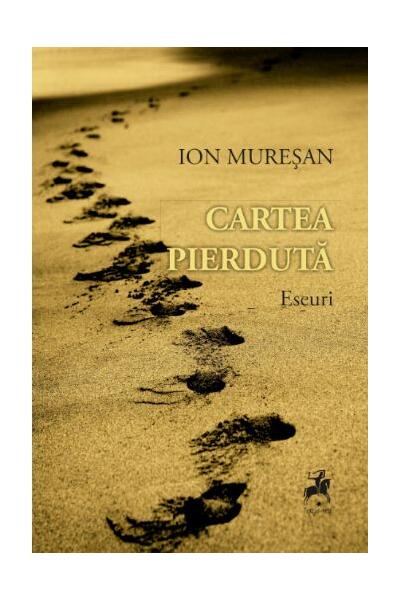 Cartea pierdută - Ion Mureşan - Tracus Arte