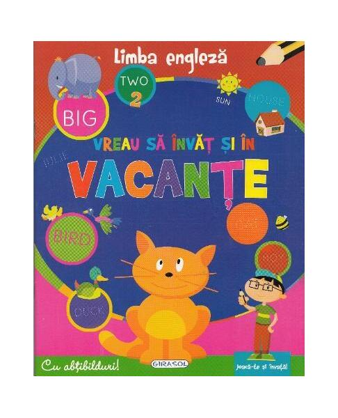 Limba engleză-Vreau să învăt și în vacanțe - Girasol