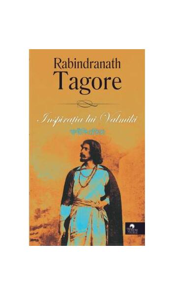 Inspirația lui Valmiki - Rabindranath Tagore - Cununi de Stele