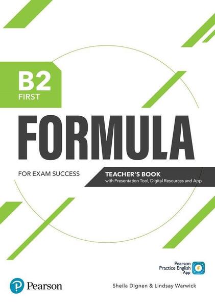 Formula B2 First Teacher's Book with Presentation Tool and Digital Resources - Lindsay Warwick, Sheila Dignen - Pearson