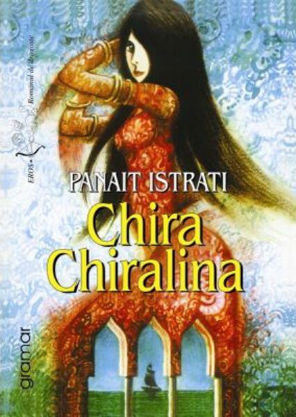 Chira Chiralina - Panait Istrati - Mondoro