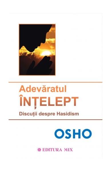 Adevăratul înţelept - Osho - Mix