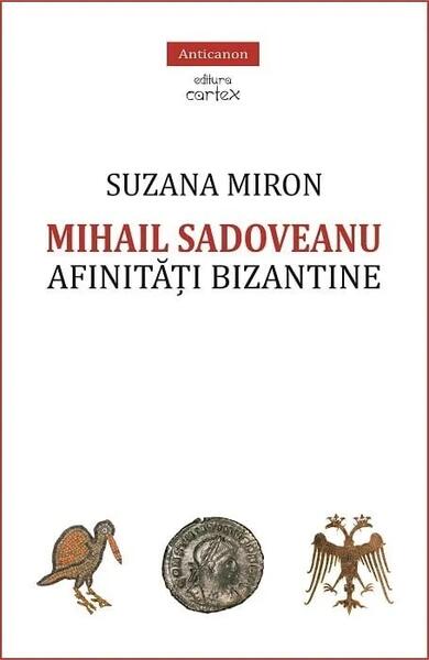 Mihail Sadoveanu - Suzana Miron - Cartex