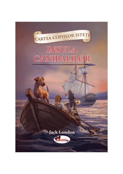 Insula canibalilor - Jack London - Aramis