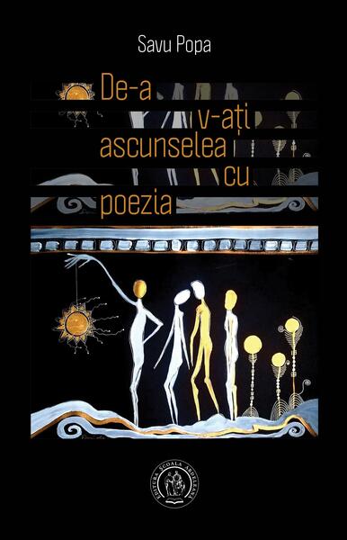 De-a v-ați ascunselea cu poezia - Școala Ardeleană