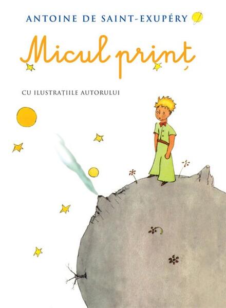 Micul prinţ - Antoine de Saint-Exupéry - RAO