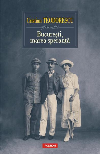 București, marea speranță - Cristian Teodorescu