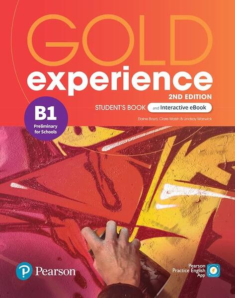 Gold Experience B1 Student's Book & Interactive eBook, 2nd Edition - Lindsay Warwick, Clare Walsh, Elaine Boyd - Pearson