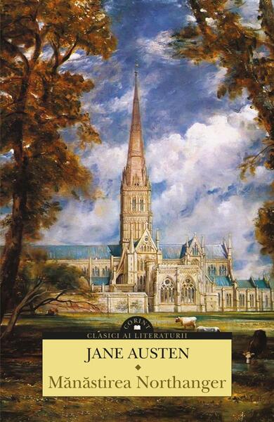 Mănăstirea Northanger - Jane Austen - Corint