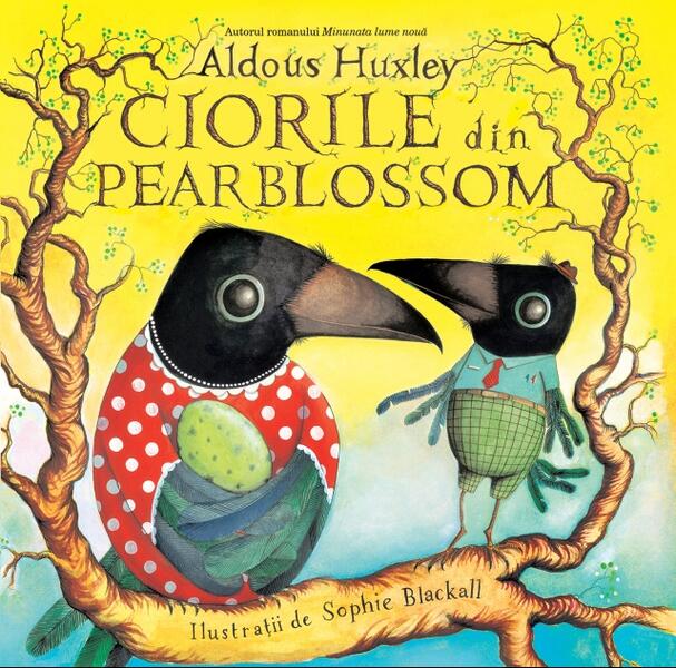 Ciorile din Pearblossom - Aldous Huxley - Vlad și Cartea cu Genius