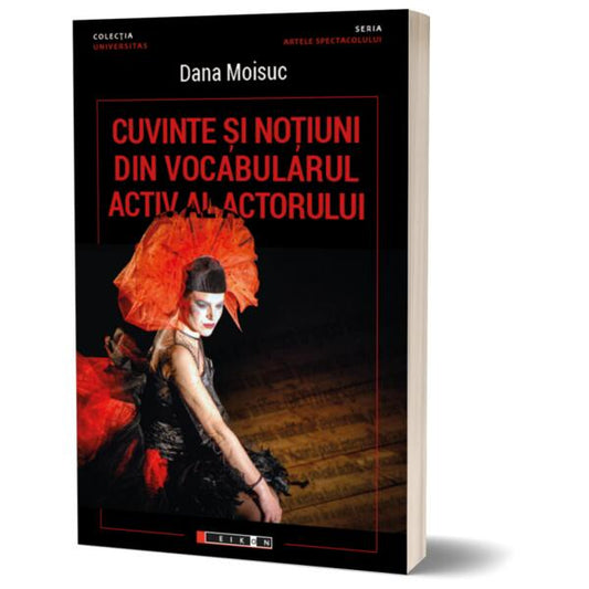 Cuvinte și noțiuni din vocabularul activ al actorului - Eikon