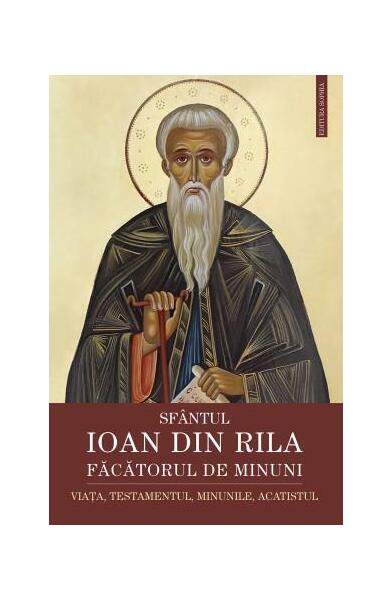 Sfântul Ioan din Rila, făcătorul de minuni - Sophia