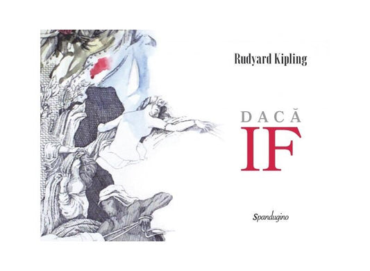 Dacă / IF - Rudyard Kipling - Spandugino