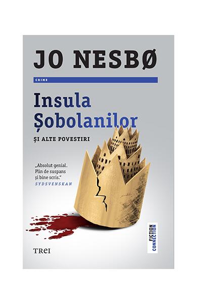 Insula șobolanilor și alte povestiri - Jo Nesbø - Trei