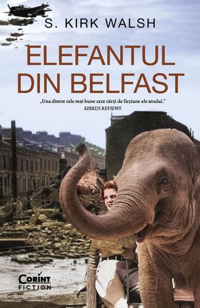 Elefantul din Belfast - S. Kirk Walsh - Corint