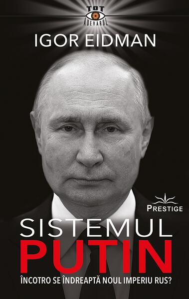 Sistemul Putin - Prestige