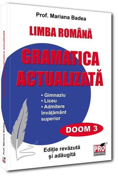 Limba română, gramatica actualizată pentru elevi - Paperback brosat - Pro Universitaria