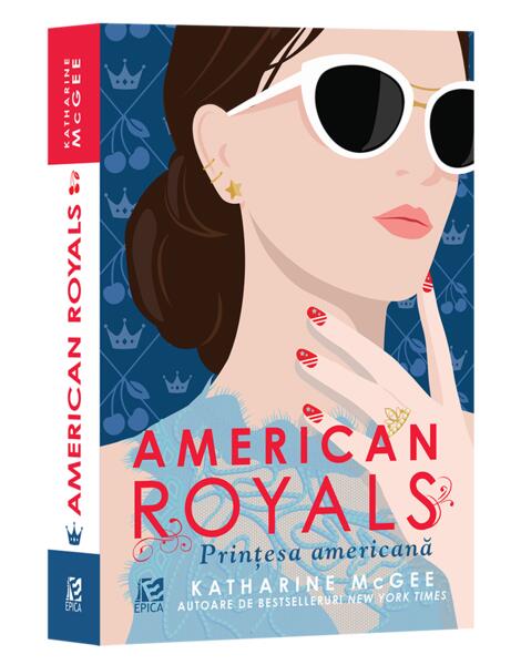 American Royals - Katharine McGee - Epica Publishing