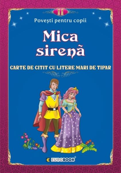 Povești pentru citit: Mica sirenă - Eurobookids